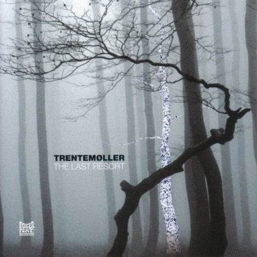 Trentemoller: The Last Resort
