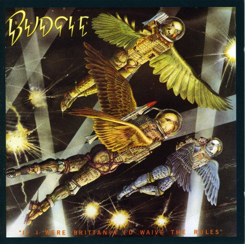 Budgie: If I Were Brittania I'd Waive the Rules