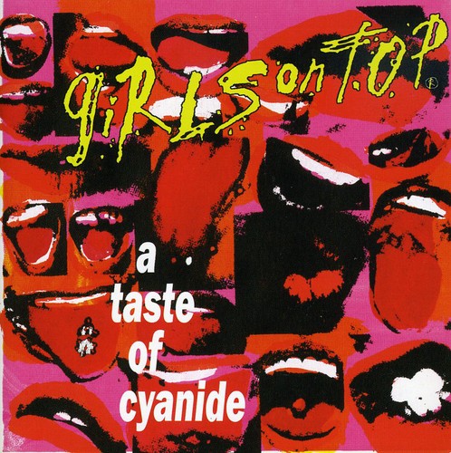 Girls on Top: A Taste Of Cyanide - COMPACT DISCS