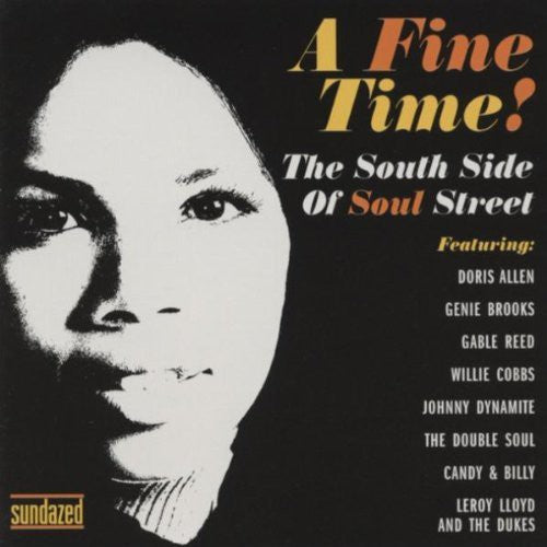Various Artists: A Fine Time! The South Side Of Soul Street - COMPACT DISCS