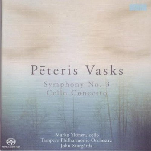 Vasks / Yionen / Tampere Philharmonic / Storgards: Symphony 3 / Cello Concertos - SUPER-AUDIO CD