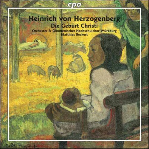 Herzoqenberg / Steiner / Werner / Lichdi / Gaiser: Geburt Christi