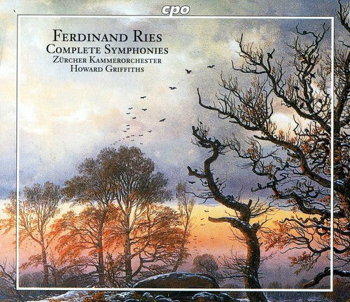 Ries / Zurcher Kammerorchestre / Griffiths: Complete Symphonies