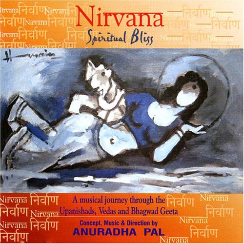 Pal, Anuradha: Nirvana: Spiritual Bliss