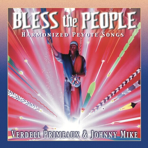 Primeaux, Verdell / Mike, Johnny: Bless the People