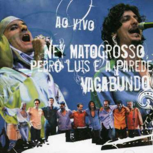 Matogrosso, Ney: Vagabundo: Ao Vivo