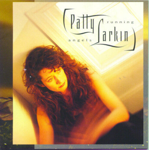 Patty Larkin: Angels Running - COMPACT DISCS