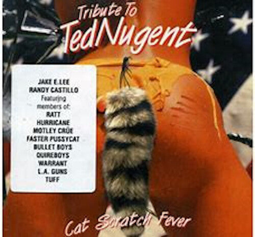 Tribute to Ted Nugent: Cat Scratch Fever / Various: Tribute To Ted Nugent: Cat Scratch Fever (Various Artists)