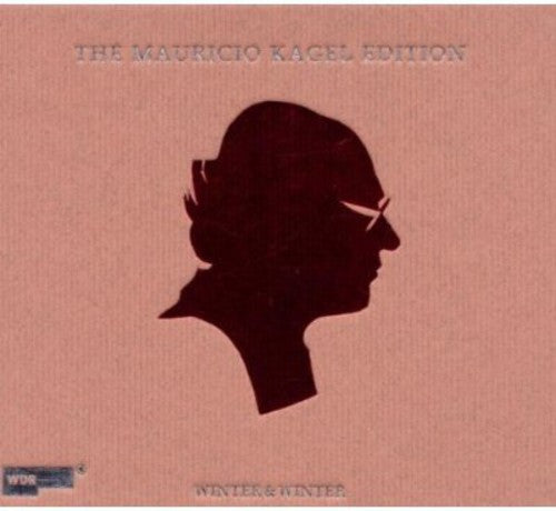 Kagel, Mauricio: Mauricio Kagel Edition