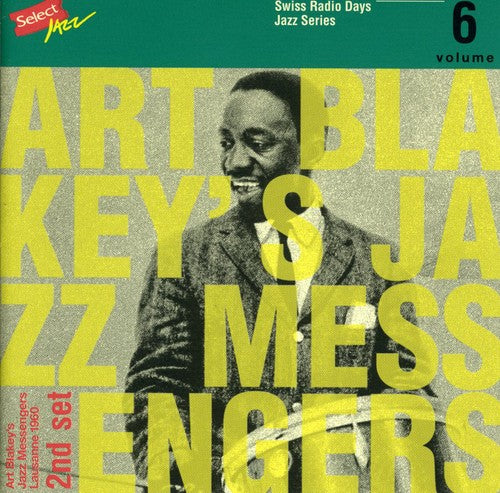 Art Blakey: Swiss Radio Days, Vol. 6 - COMPACT DISCS