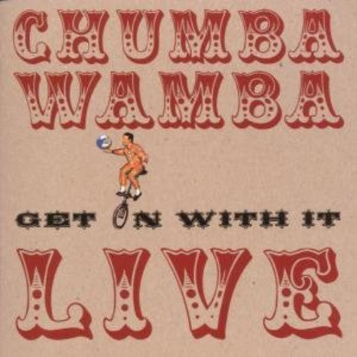 Chumbawamba: Get On With It