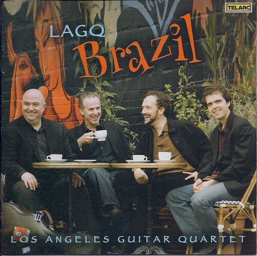 Lagq [ Los Angeles Guitar Quartet ]: Brazil - COMPACT DISCS