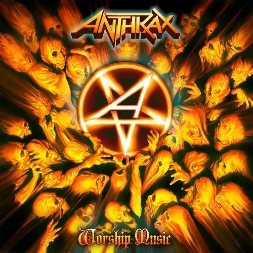 Anthrax: Worship Music