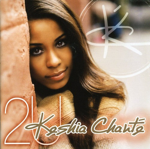 Chante, Keshia: 2U