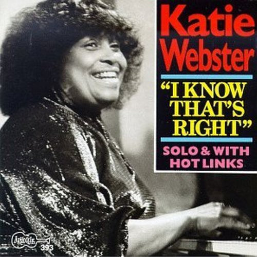 Webster, Katie: I Know That's Right