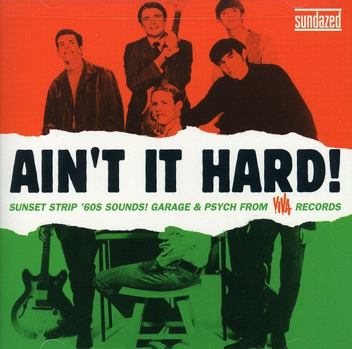 Ain't It Hard: Sunset Strip Sound of Viva / Var: Ain't It Hard! The Sunset Strip Sound Of Viva Records