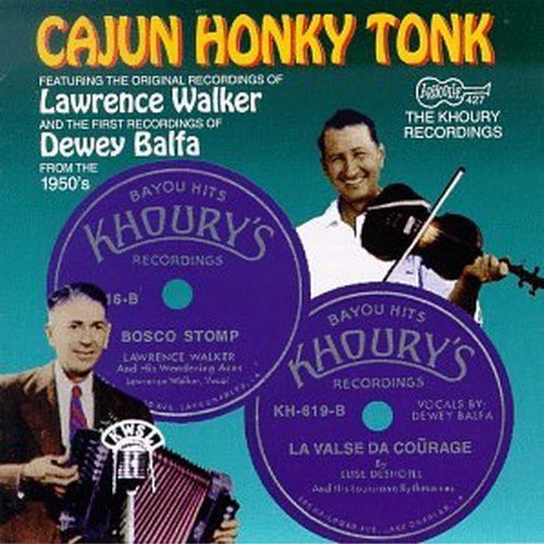 Cajun Honky Tonk: Khoury Recordings / Various: Cajun Honky Tonk: Khoury Recordings / Various