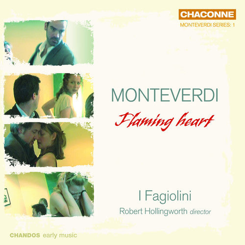 Monteverdi / I Fagiolini / Hollingworth: Flaming Heart