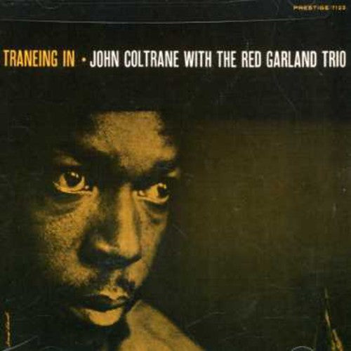 Coltrane, John: Traneing in: Rudy Van Gelder Remasters Series