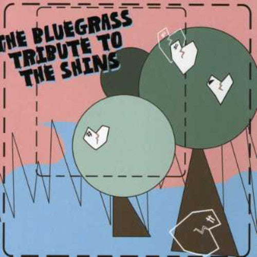 Bluegrass Tribute to the Shins / Various: The Bluegrass Tribute To The Shins