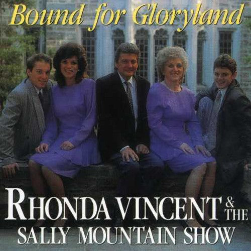 Vincent, Rhonda: Bound for Gloryland