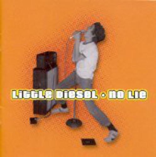 Little Diesel: No Lie