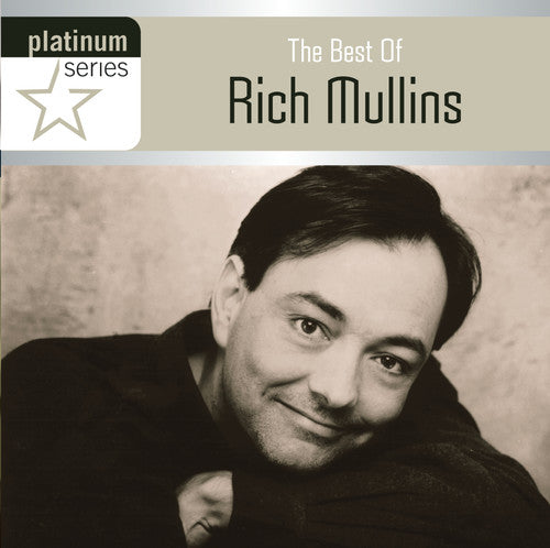 Mullins, Rich: The Best Of: Platinum Series