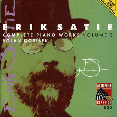 Satie / Gorisek, Bojan: Satie: Complete Piano Works 2