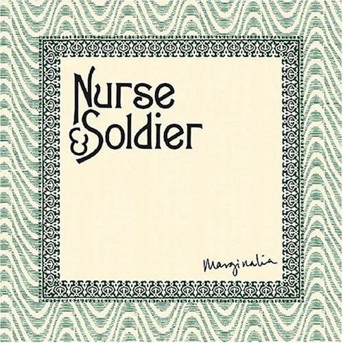 Nurse & Soldier: Marginalia