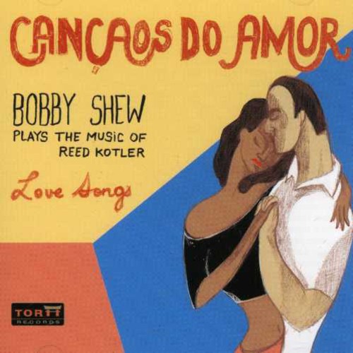 Shew, Bobby: Cancaos Do Amor