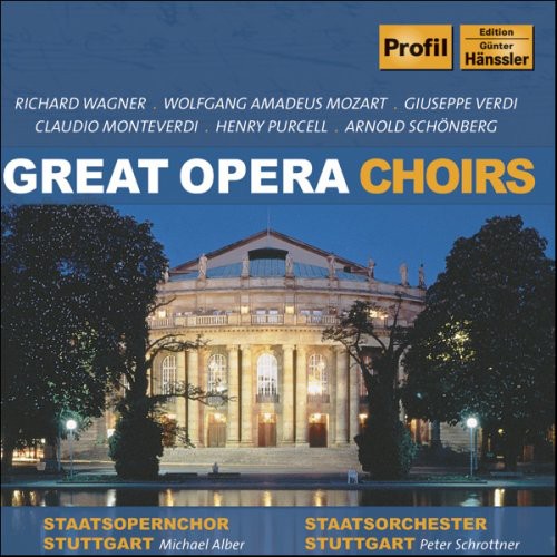 Wagner / Mozart / Verdi / Purcell / Monteverdi: Great Operas Choirs