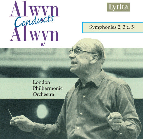 Alwyn / Lso: Symphonies 2 3 & 5