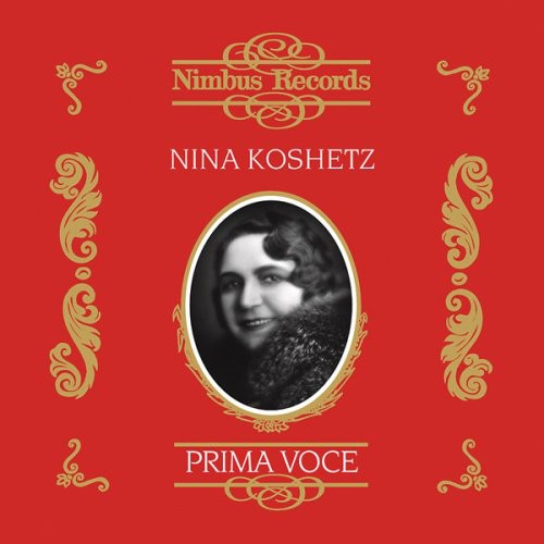 Prima Voce: Nina Koshetz: Complete Victor Schirmer: Prima Voce: Nina Koshetz: Complete Victor Schirmer