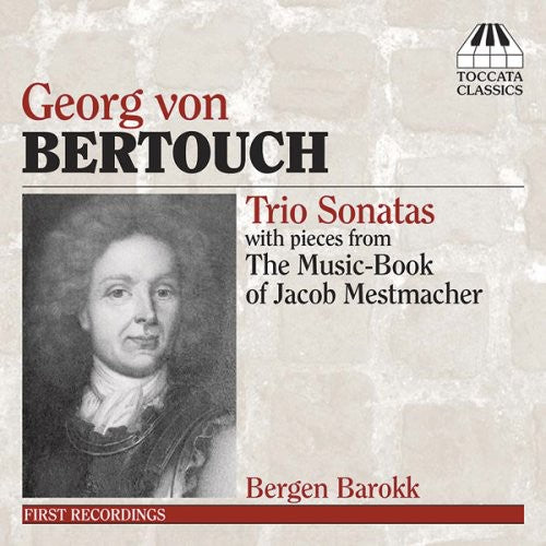 Bertouch / Anonymous / Bergen Barokk: Trio Sonatas