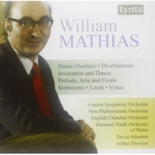 Mathias / Lso / Eco / Npco / Atherton: Orchestral Works