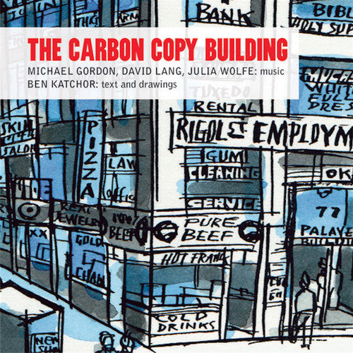 Gordon / Lang / Wolfe: Carbon Copy Building