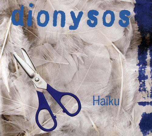 Dionysos: Haiku