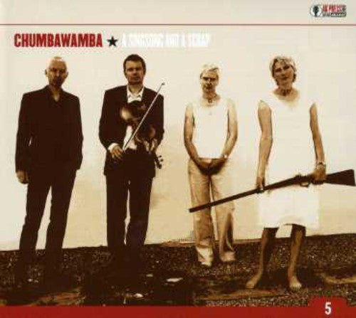 Chumbawamba: A Singsong and A Scrap