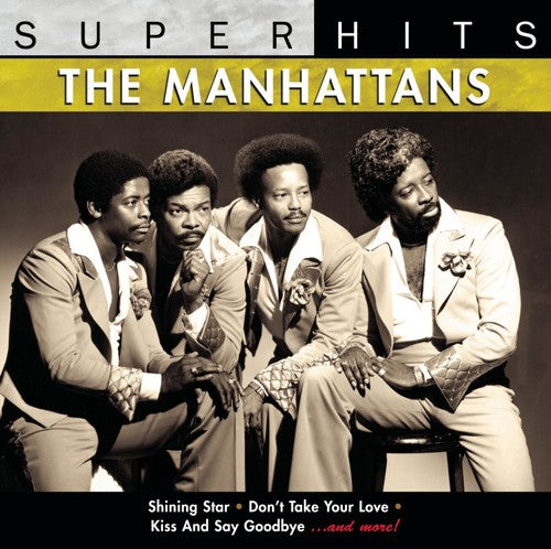 Manhattans: Super Hits
