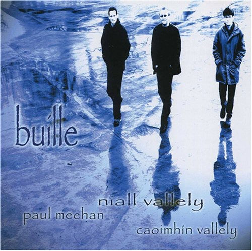 Vallely, Niall / Meehan, Paul / Vallely, Caoimhin: Buille