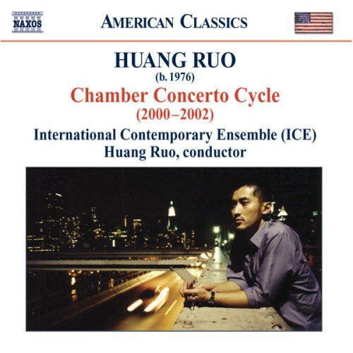 Huang / International Contemporary Ensemble: Chamber Concerto Cycle