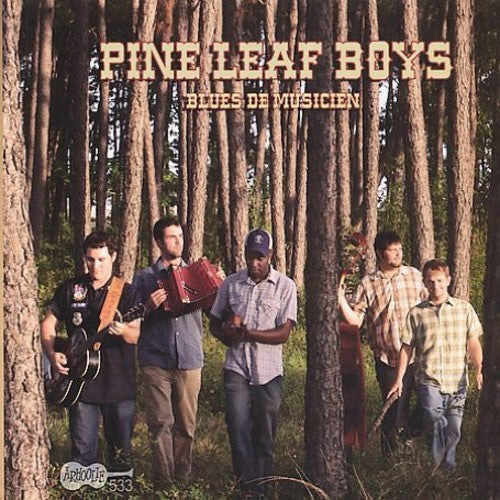 Pine Leaf Boys: Blues de Musicien