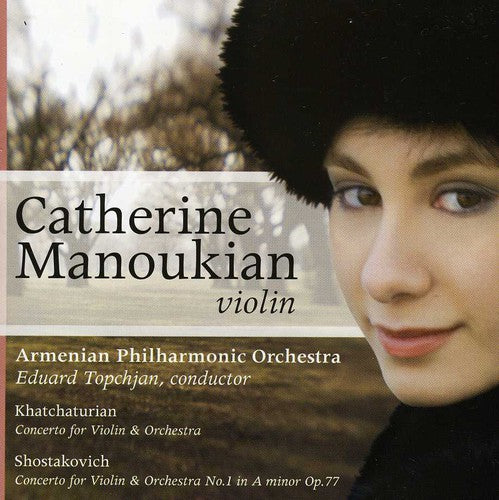 Khatchaturian / Shostakovich / Manoukian: Violin Concerto