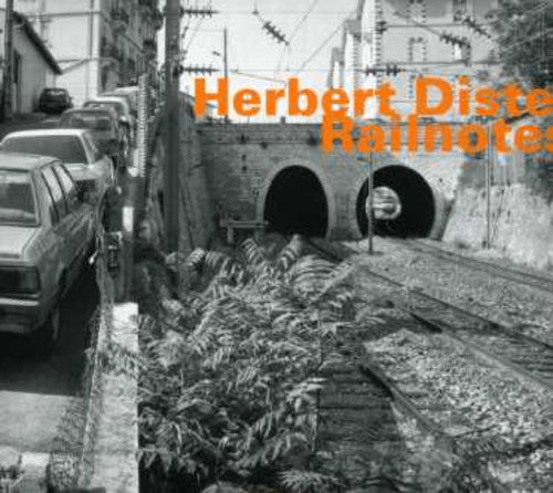 Distel, Herbert: Railnotes