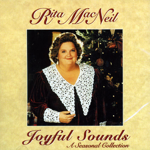 Macneil, Rita: Joyful Sounds: A Seasonal