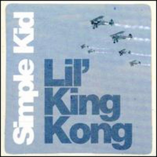 Simple Kid: Lil King Kong