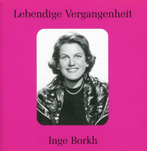 Beethoven / Verdi / Strauss: Legendary Voices: Inge Borkh