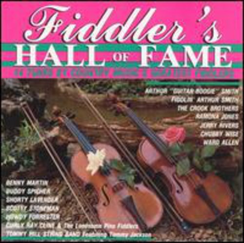 Fiddler's Hall of Fame: Country Music 's Greatest Fiddler's