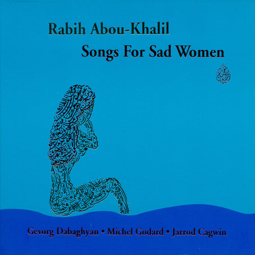 Abou-Khalil, Rabih: Songs for Sad Women