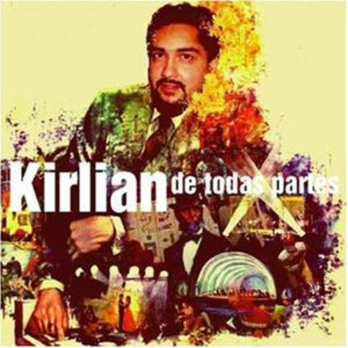 Kirlian: De Todas Partes